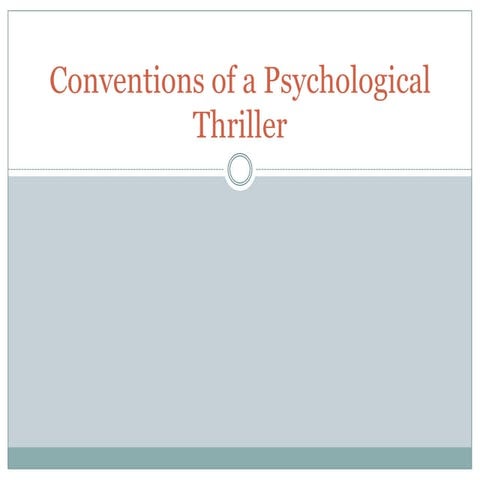 Conventions of a psychological thriller