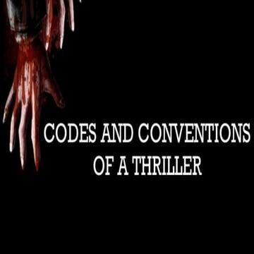 Conventions of a thriller