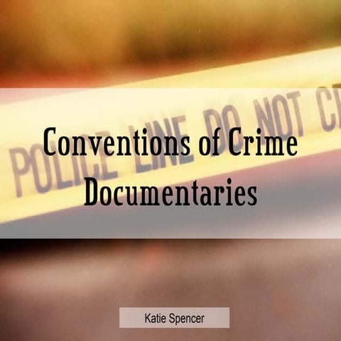 Conventions of crime documentaries