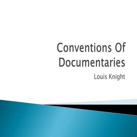 Conventions of documentaries