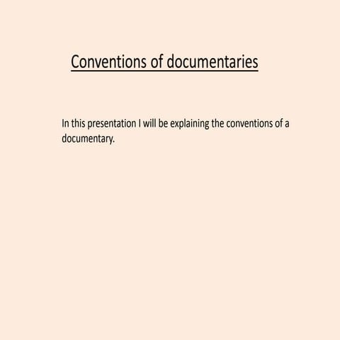Conventions of documentaries