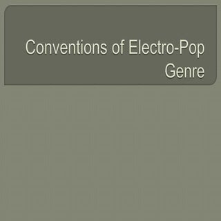 Conventions of electro pop genre