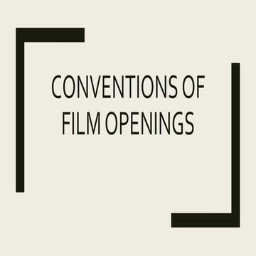 Conventions of film openings