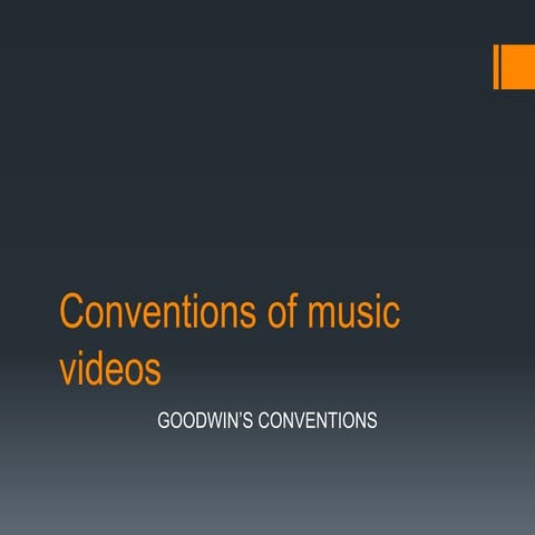 Conventions of music videos media