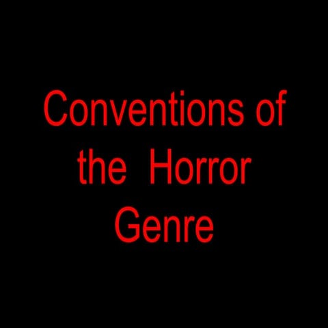 Conventions of Horror