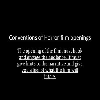 Conventions of horror film openings
