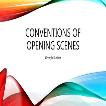 Conventions of opening scenes