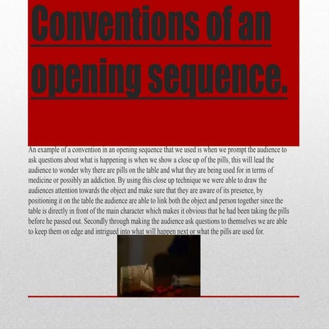 Conventions of our opening seqeuence