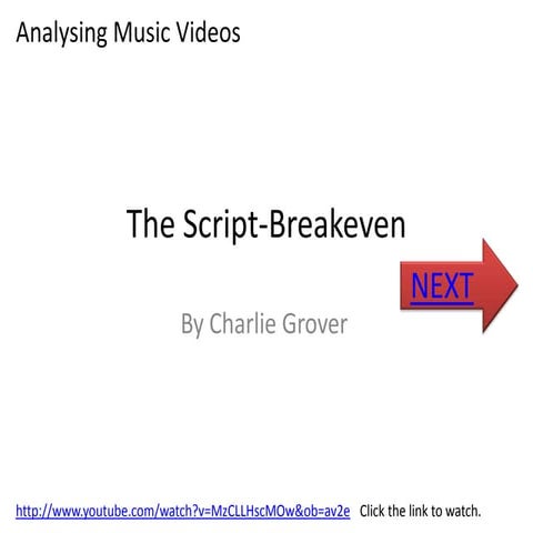 Conventions of the script's music video