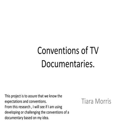 Conventions of tv documentaries