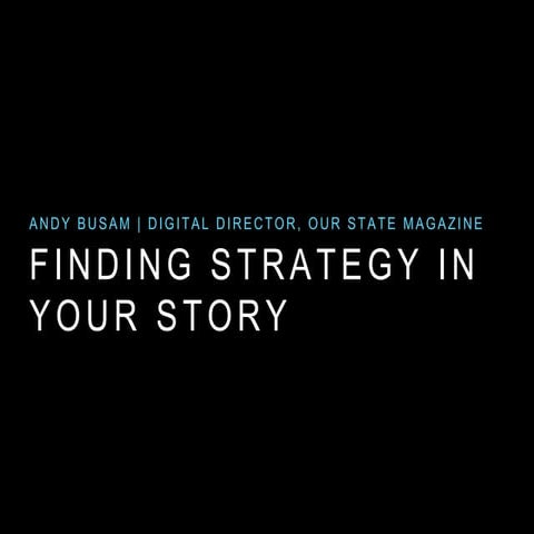 Finding Strategy in Your Story with Andy Busam