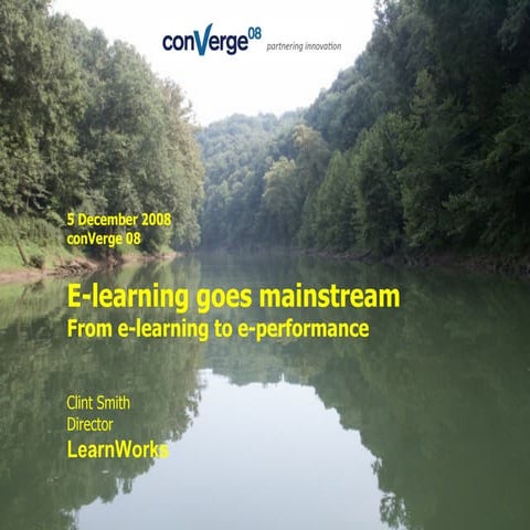 E-learning goes mainstream: from e-learning to e-performance