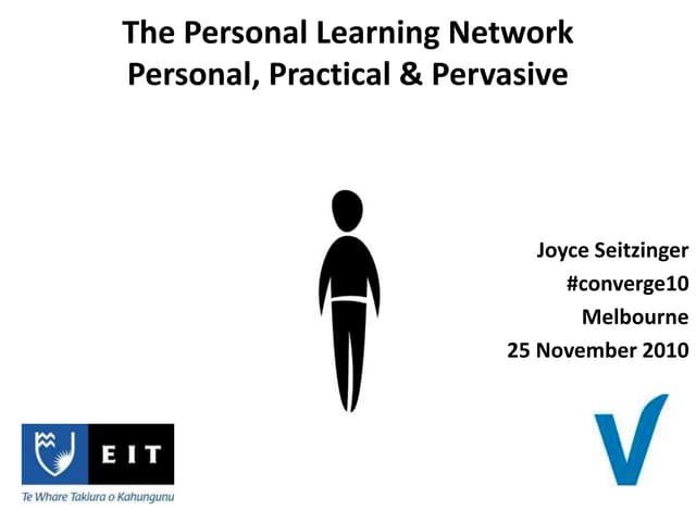 The Personal Learning Network: Personal, practical, pervasive