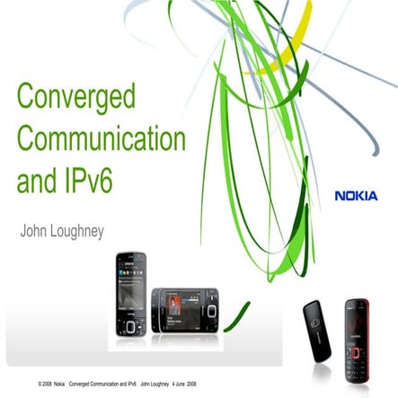 Converged Communication and IPv6, afrinic-8