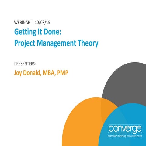 Getting it Done: Project Management Theory