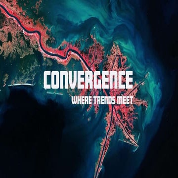 Convergence - Where Blockchain Converges With AR / VR / AI / 3d printing / dr...