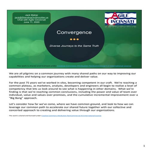 Convergence - Diverse Journeys to the Same Truth