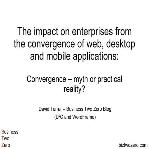Convergence Of Desktop Web And Mobile