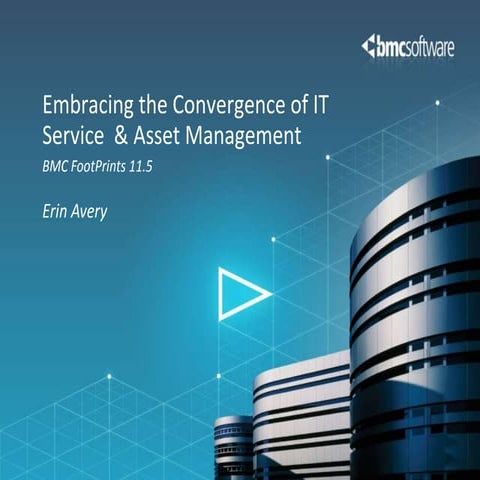 Embracing the Convergence of IT Service & Asset Management