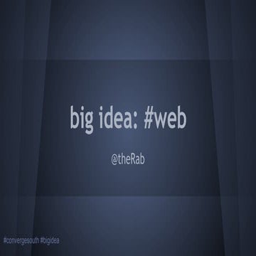 Big Idea: The Web by Ryan Boyles