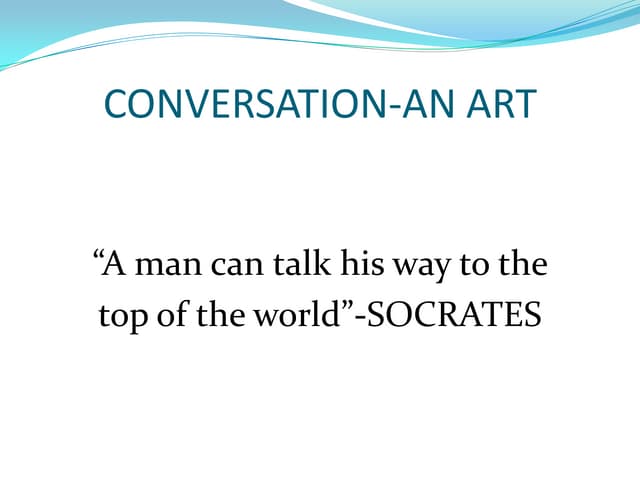 Conversation An Art