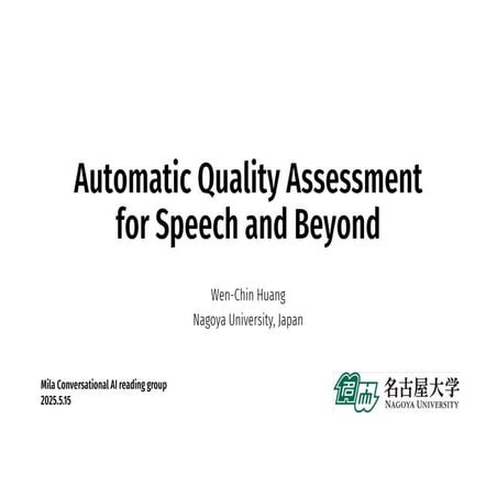 Automatic Quality Assessment for Speech and Beyond