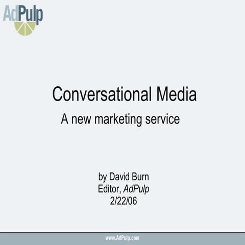 Conversational Media