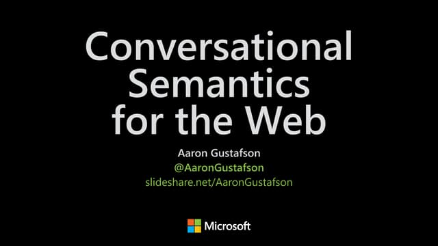 Conversational Semantics For The Web Cascadiajs 2018 Ppt Conversational Semantics For The Web Cascadiajs 2018 Ppt