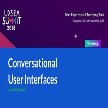 Conversational UI Design and Research at UXSEA Summit 2018