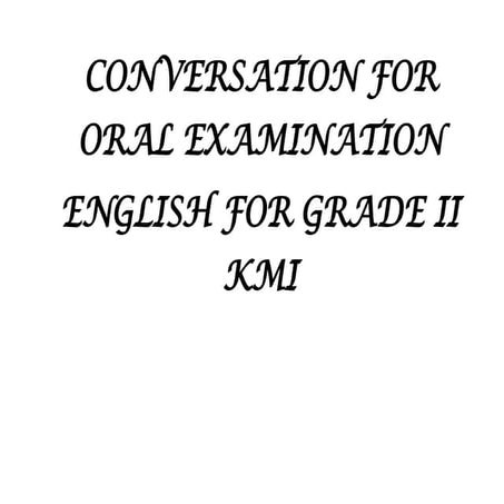 CONVERSATION FOR ORAL EXAMINATION CLASS II.docx