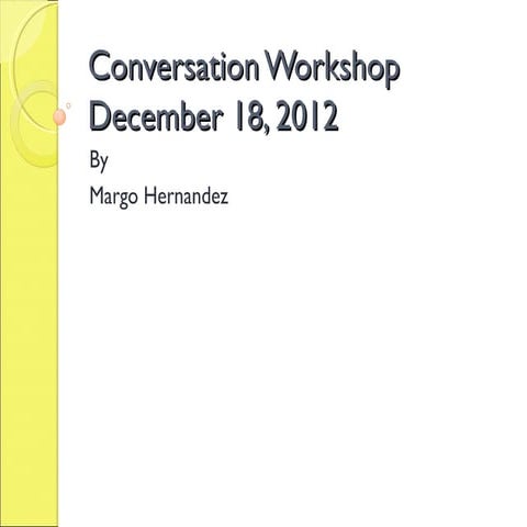 Conversation Workshop December