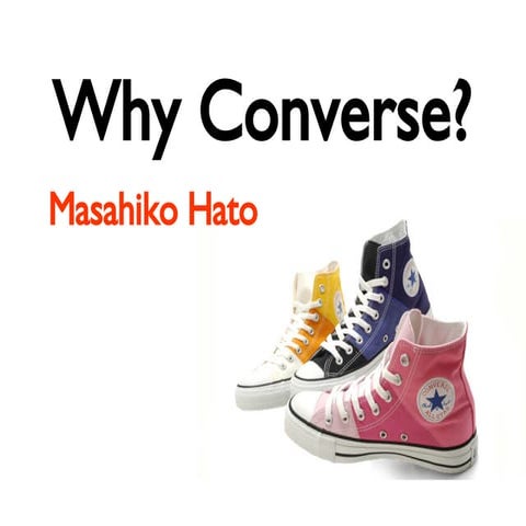 Why Converse is popular?