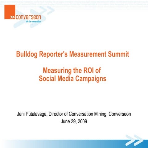 Converseon Measuring ROI of Sm Bulldog Reporter062909