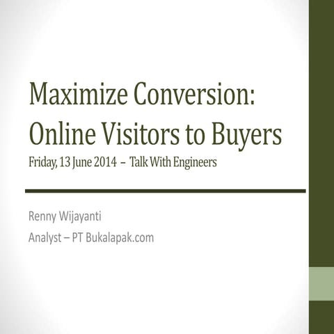 Maximize Conversion Online Visitors to Buyers