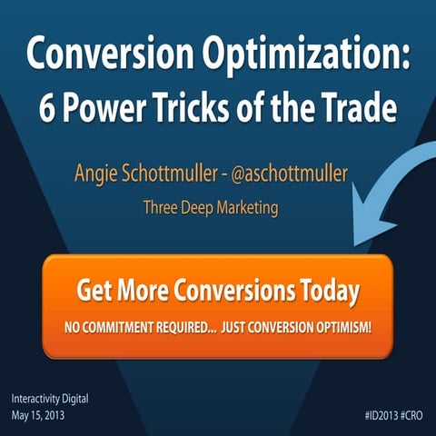 Conversion Optimization - 6 Power Tricks of the Trade