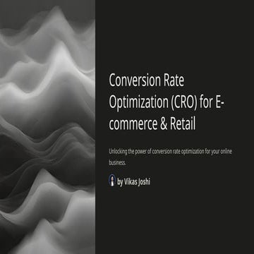 Conversion-Rate-Optimization-CRO-for-E-commerce-and-Retail.pptx