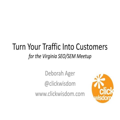 Turn Website Traffic into More Conversions: Test, Track, Measure