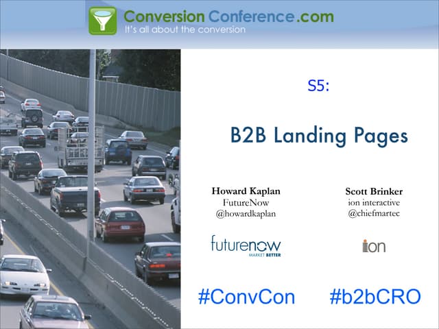 Conversion Confererence - B2B Landing Pages - FutureNow & Ion Interactive