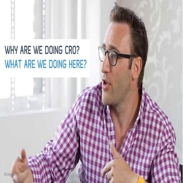 Why Are We Doing Cro? What Are We Doing Here? - Paul Rouke at Conversion Conf...