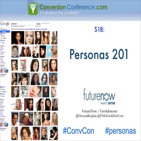 Conversion Conference SF March 2011 - Using Personas in Optimization