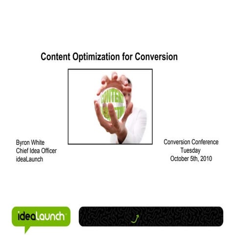 Content Optimization for Conversation
