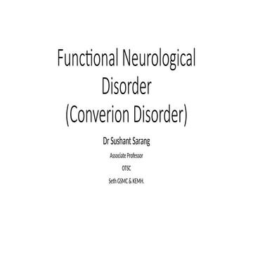 Conversion Disorder FND. psychiatry.pptx