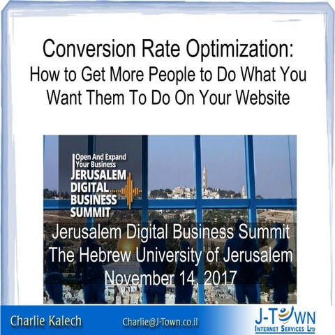 Conversion Rate Optimization Jerusalem Digital Business Summit 2017