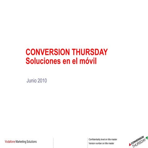 Conversion thursday mobile marketing (vodafone) Bilbao