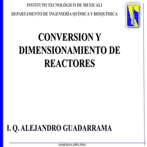 Conversion y tamaño de reactor
