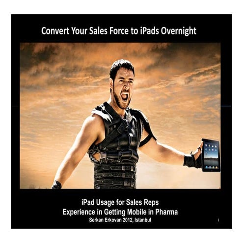 Convert Your Sales Force to iPads Overnight
