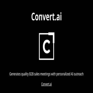 Convert AI - Generates quality B2B sales meetings with personalized AI outreach