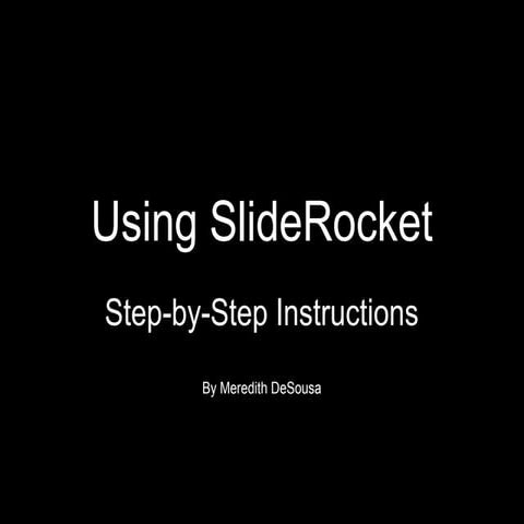How to Use SlideRocket