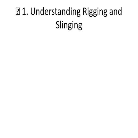 Converted_Rigging_Slinging_Training_Northstar (1).pptx