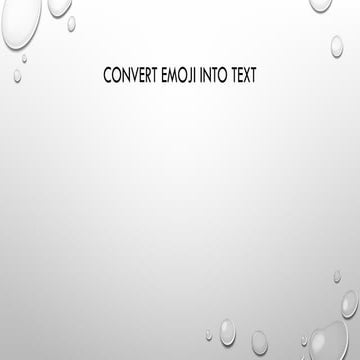 CONVERT EMOJI INTO TEXTkkkkkkkkkkkkkkkkkkk.pptx